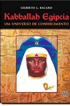 Livro Kabballah Egípcia - Resumo, Resenha, PDF, etc.