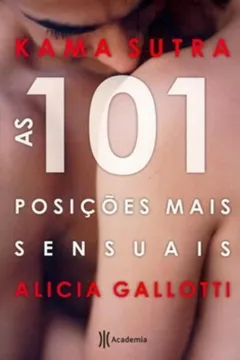 Capa do livro Kama Sutra - As 101 Posiçoes Mais Sensuais