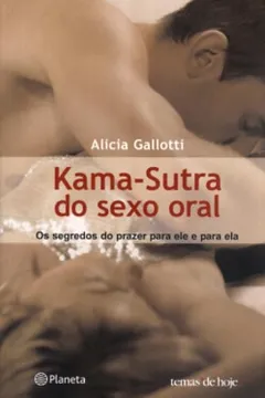 Livro Kama Sutra do Sexo Oral - Resumo, Resenha, PDF, etc.