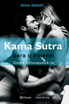 Livro Kama Sutra Para o Homem - Resumo, Resenha, PDF, etc.
