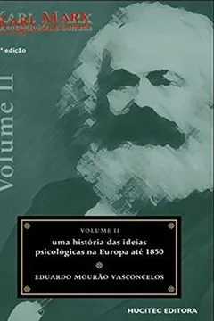 Livro Karl Marx e a Subjetividade Humana - Volume 2 - Resumo, Resenha, PDF, etc.