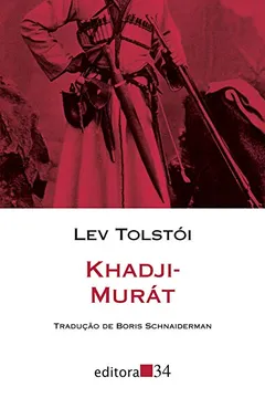 Livro Khadji-Murát - Resumo, Resenha, PDF, etc.