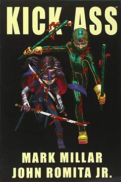 Livro Kick-Ass - Resumo, Resenha, PDF, etc.