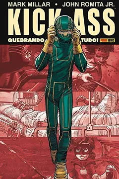 Livro Kick Ass. Quebrando Tudo - Volume 1 - Resumo, Resenha, PDF, etc.