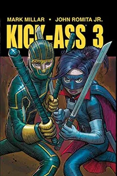 Livro Kick-Ass - Volume 3 - Resumo, Resenha, PDF, etc.