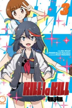 Livro Kill La Kill Volume 3 - Resumo, Resenha, PDF, etc.