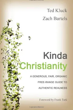 Capa do livro Kinda Christianity: A Generous, Fair, Organic, Free-Range Guide to Authentic Realness