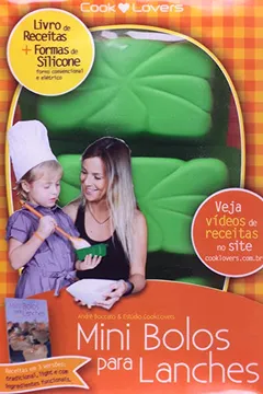 Capa do livro Kit Mini Bolos Para Lanches. Receitas com Alternativas de Ingredientes Funcionais e Light - Série Pequena
