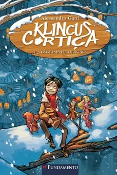 Livro Klincus Cortiça 1. E a Lágrima de Dragão - Resumo, Resenha, PDF, etc.