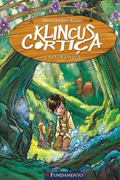 Livro Klincus Cortiça 2. E a Flor da Lua - Resumo, Resenha, PDF, etc.