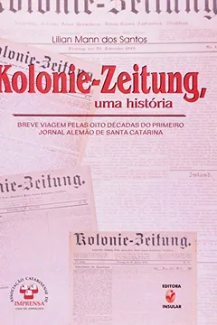 Livro Kolonie-Zeitung. Uma História - Resumo, Resenha, PDF, etc.