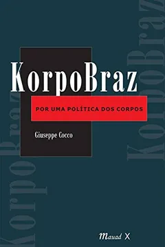 Livro KorpoBraz - Resumo, Resenha, PDF, etc.