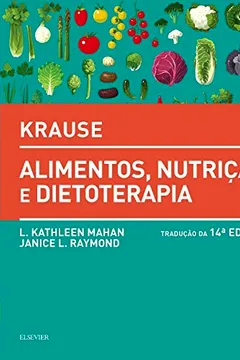 Livro Krause. Alimentos, Nutrição e Dietoterapia - Resumo, Resenha, PDF, etc.
