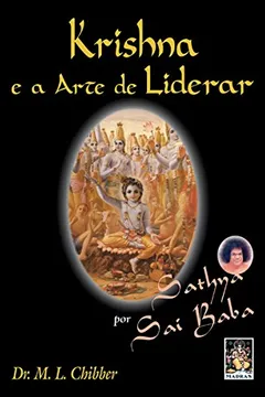 Livro Krishna E A Arte De Liderar Por Sathna Sai Baba - Resumo, Resenha, PDF, etc.