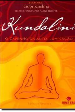 Livro Kundalini. O Caminho da Auto-Iluminação - Resumo, Resenha, PDF, etc.