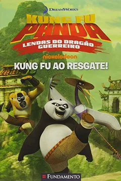 Capa do livro Kung Fu Panda. Kung Fu ao Resgate