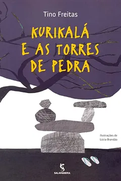 Livro Kurikalá e as Torres de Pedra - Resumo, Resenha, PDF, etc.