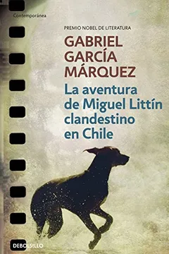 Livro La Aventura de Miguel Littín Clandestino en Chile - Resumo, Resenha, PDF, etc.