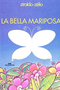 Livro La Bella Mariposa - Resumo, Resenha, PDF, etc.