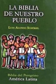 Capa do livro La Bíblia De Nuestro Pueblo. Bíblia Del Peregrino. America Latina