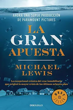 Livro La Gran Apuesta (the Big Short: Inside the Doomsday Machine) - Resumo, Resenha, PDF, etc.