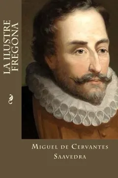 Livro La Ilustre Fregona - Resumo, Resenha, PDF, etc.