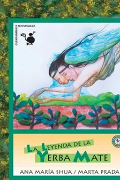 Capa do livro La Leyenda de la Yerba Mate