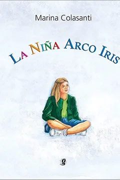 Livro La Nina Arco Iris - Resumo, Resenha, PDF, etc.