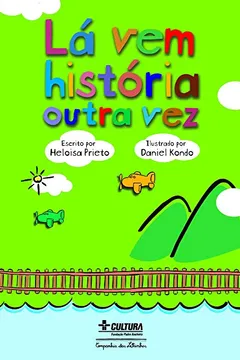 Livro Lá Vem História Outra Vez - Resumo, Resenha, PDF, etc.