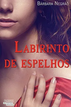 Livro Labirinto de Espelhos - Resumo, Resenha, PDF, etc.