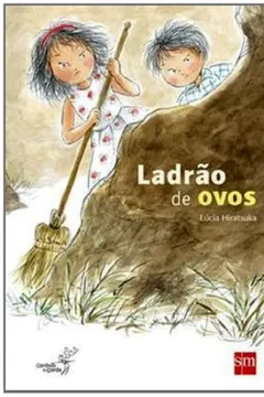 Livro Ladrão de Ovos - Resumo, Resenha, PDF, etc.