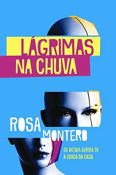 Livro Lágrimas na Chuva - Resumo, Resenha, PDF, etc.