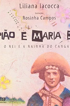 Livro Lampião e Maria Bonita. O Rei e a Rainha do Cangaço - Resumo, Resenha, PDF, etc.