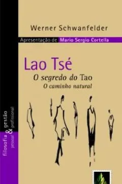 Livro Lao Tse - Resumo, Resenha, PDF, etc.