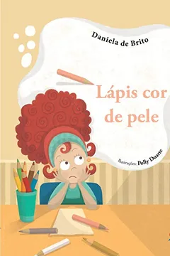 Livro Lápis Cor de Pele - Resumo, Resenha, PDF, etc.