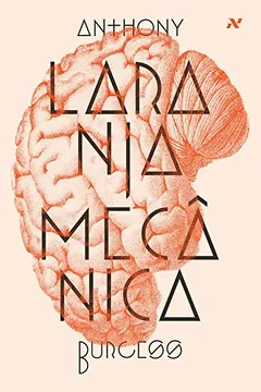 Livro Laranja Mecânica - Resumo, Resenha, PDF, etc.