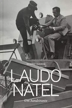 Livro Laudo Natel. Um Bandeirante - Resumo, Resenha, PDF, etc.