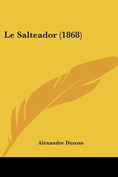 Livro Le Salteador (1868) - Resumo, Resenha, PDF, etc.