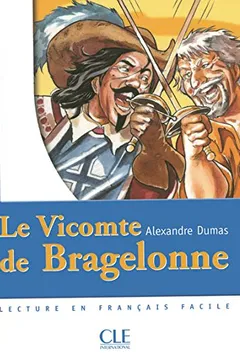 Livro Le Vicomte de Bragelonne, Niveau 3: Lecture En Francais Facile - Resumo, Resenha, PDF, etc.
