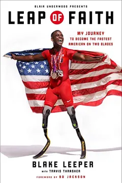 Livro Leap of Faith: My Journey to Become the Fastest American on Two Blades - Resumo, Resenha, PDF, etc.