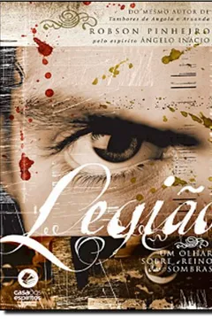 Livro Legião. Um Olhar Sobre O Reino Das Sombras - Trilogia Das Sombras. Volume 1 - Resumo, Resenha, PDF, etc.