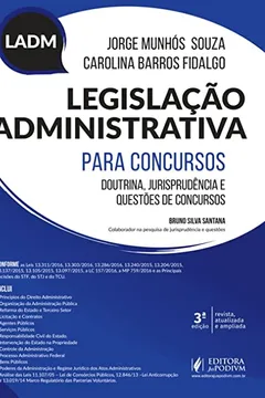 Livro Legislação Administrativa Para Concursos: Doutrina, Jurisprudência e Questões de Concursos - Resumo, Resenha, PDF, etc.