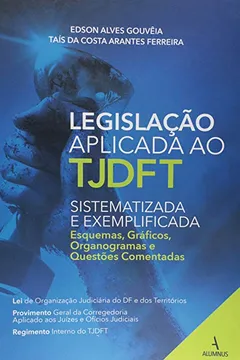 Livro Legislação Aplicada ao TJDFT - Resumo, Resenha, PDF, etc.