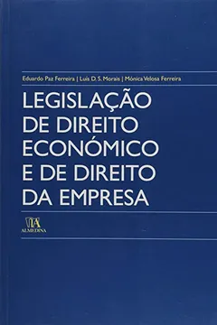 Capa do livro Legislacao De Direito Economico E De Direito Da Empresa