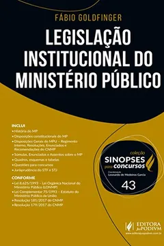Livro Legislação institucional do Ministério Público (Volume 43) - Resumo, Resenha, PDF, etc.