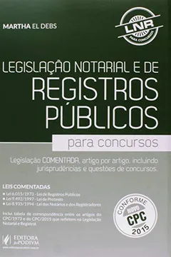 Livro Legislação Notarial e de Registros Públicos. Para Concursos Públicos - Resumo, Resenha, PDF, etc.