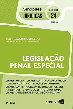 Livro Legislação Penal Especial - Volume 24. Tomo II. Coleção Sinopses Jurídicas - Resumo, Resenha, PDF, etc.
