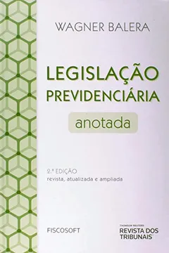 Livro Legislação Previdenciária Anotada - Resumo, Resenha, PDF, etc.