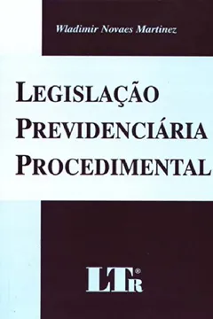 Capa do livro Legislação Previdenciária Procedimental