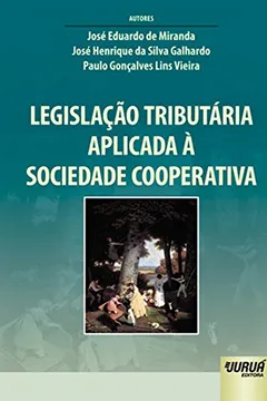 Livro Legislação Tributária Aplicada à Sociedade Cooperativa - Resumo, Resenha, PDF, etc.